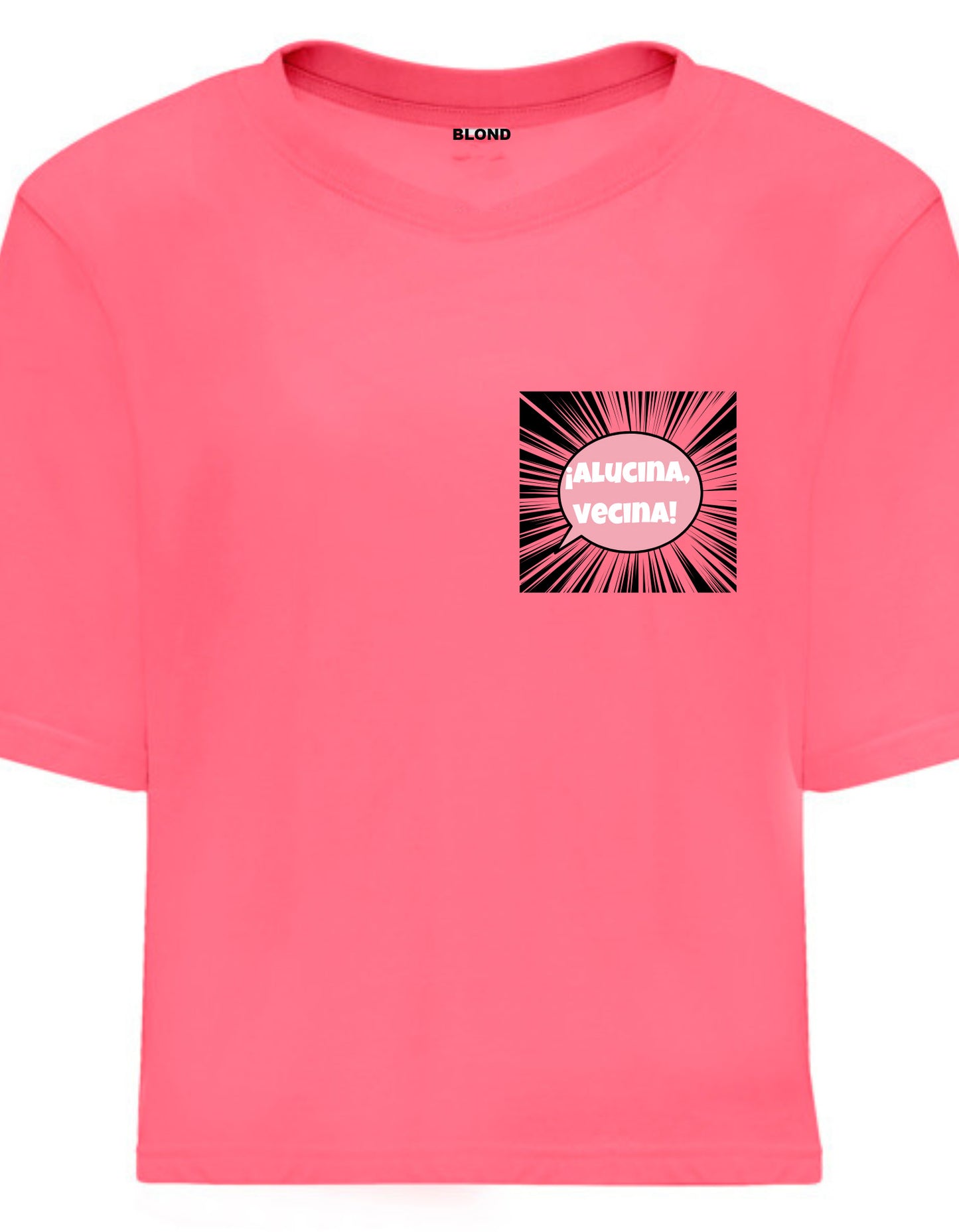 Camiseta ALUCINA, VECINA!