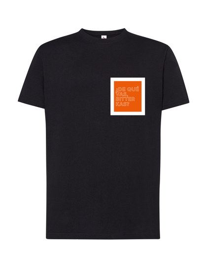 Camiseta ¿De qué vas, Bitter Kas?